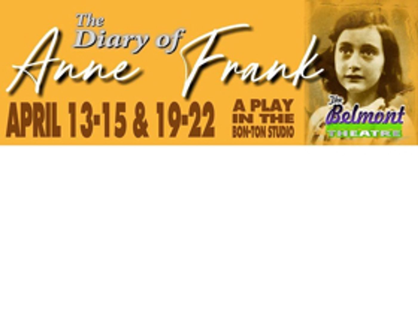 Review: A Harrowing ANNE FRANK at the Belmont Review: A Harrowing ANNE FRANK at the Belmont Image