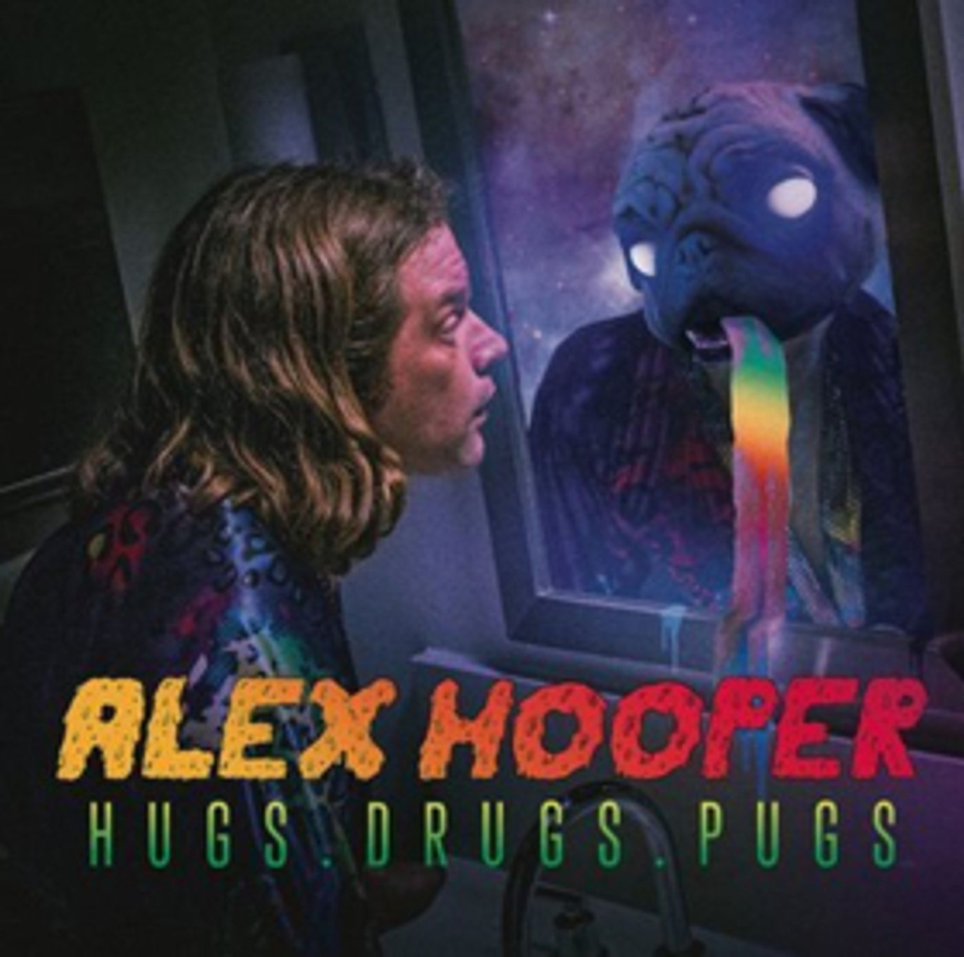 Comedian Alex Hooper Announces Release of Debut Comedy Album HUGS. DRUGS. PUGS. This March Comedian Alex Hooper Announces Release of Debut Comedy Album HUGS. DRUGS. PUGS. This March Image