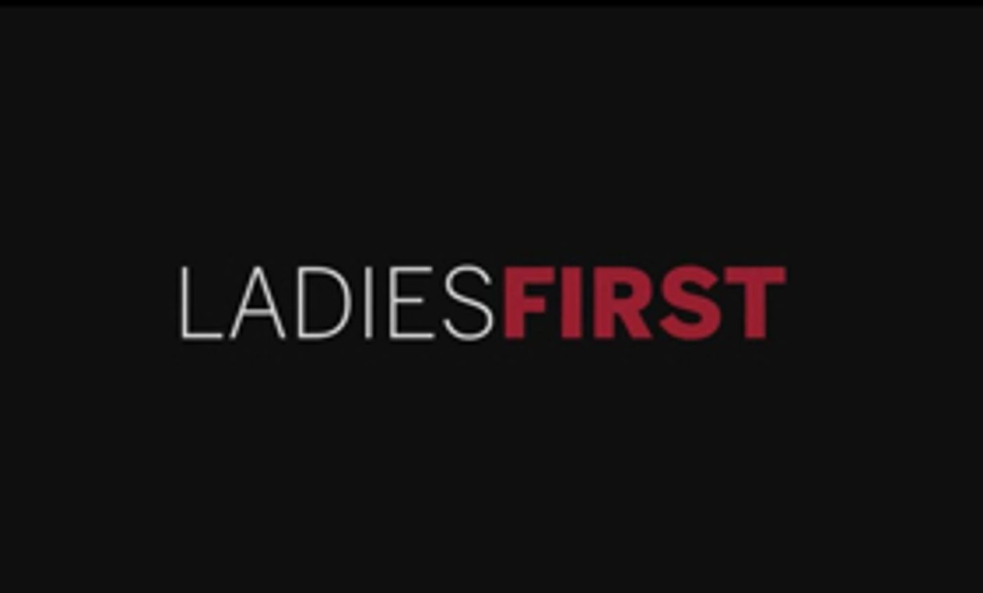 VIDEO: Netflix Unveils LADIES FIRST Official Trailer  Image