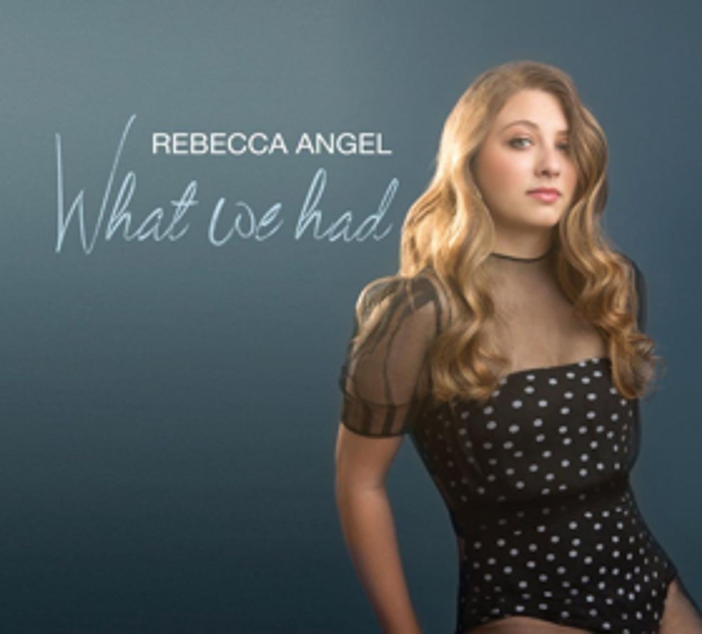 BWW Music Review: Rebecca Angel's Excellent WHAT WE HAD Brings Samba Grooves to a New Generation  Image