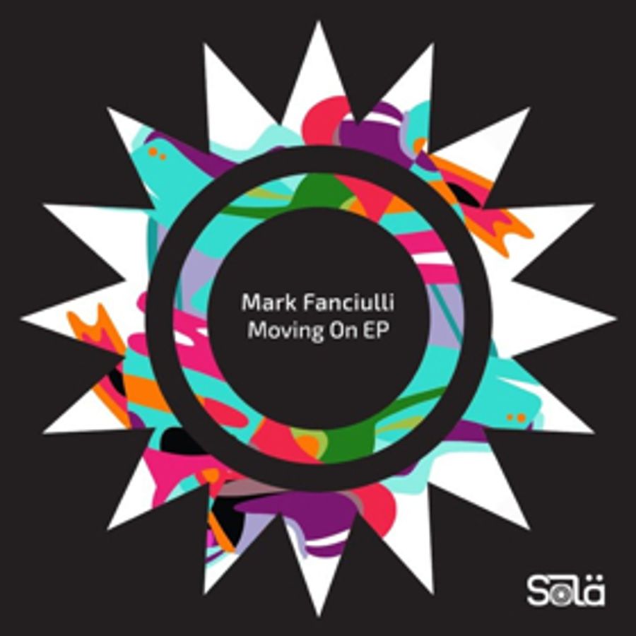 Mark Fanciulli Unveils Brand New MOVING ON EP Image