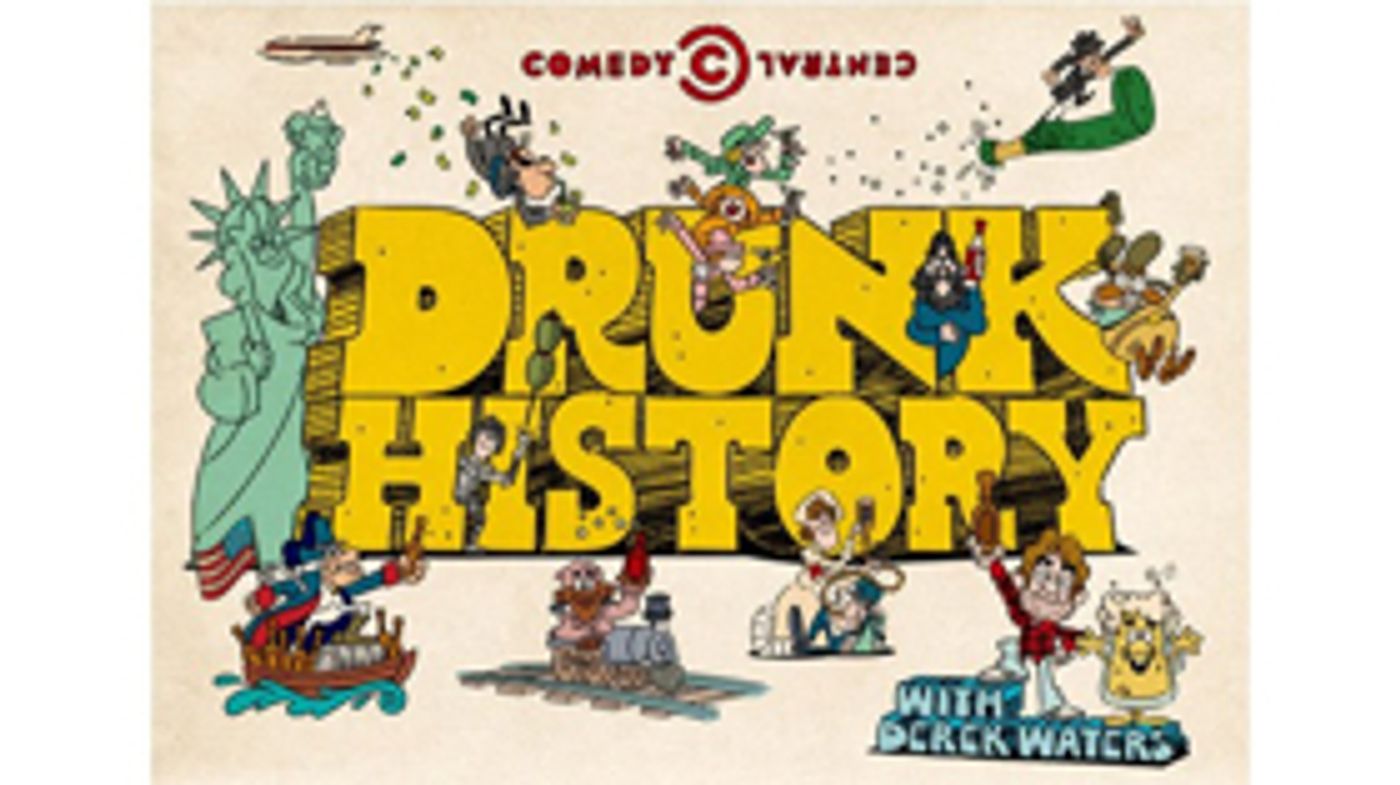 Comedy Central Renews Emmy-Winning Series DRUNK HISTORY For Sixth Season  Image