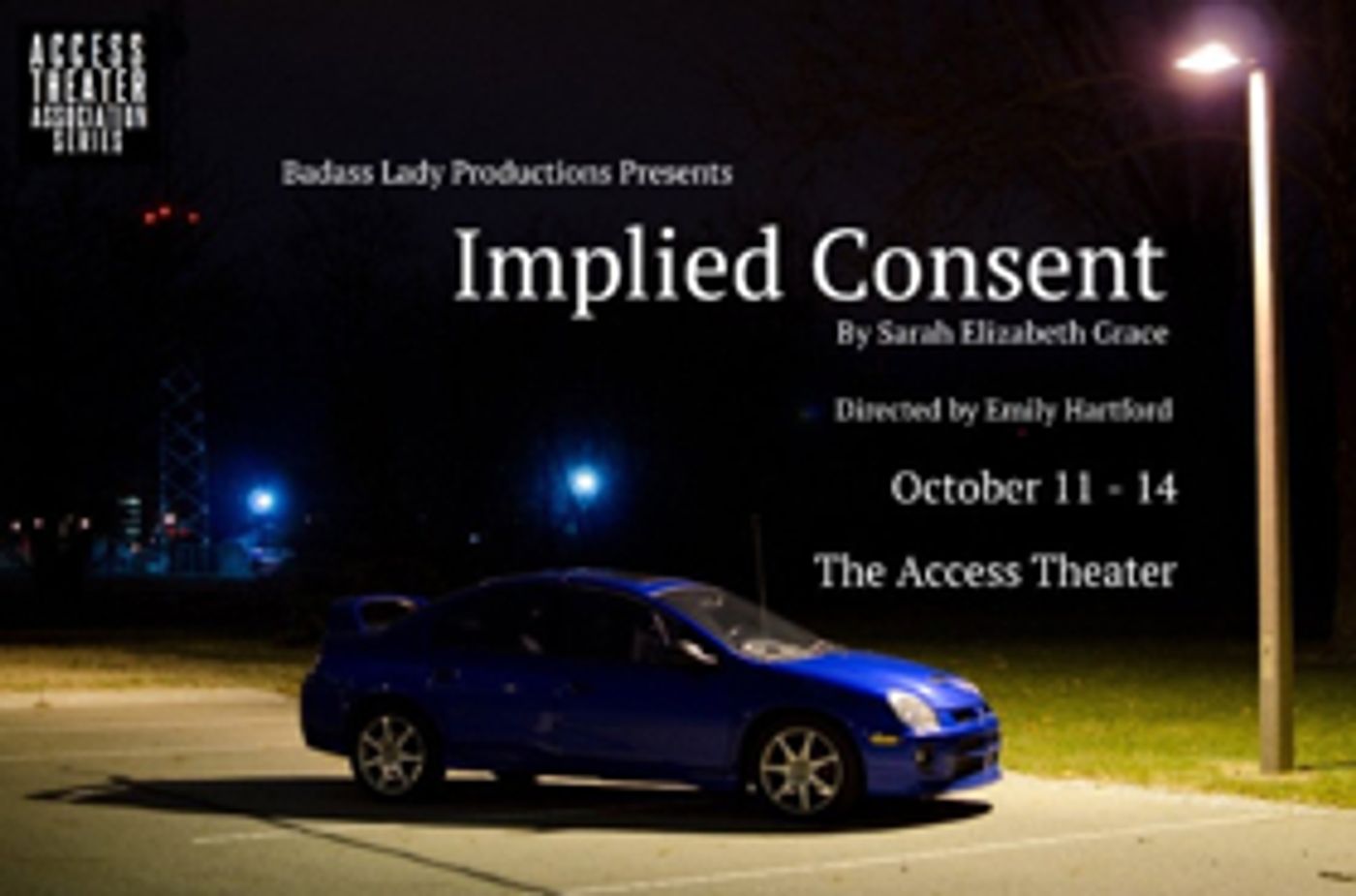 IMPLIED CONSENT Makes World Premiere At Access Theater IMPLIED CONSENT Makes World Premiere At Access Theater Image