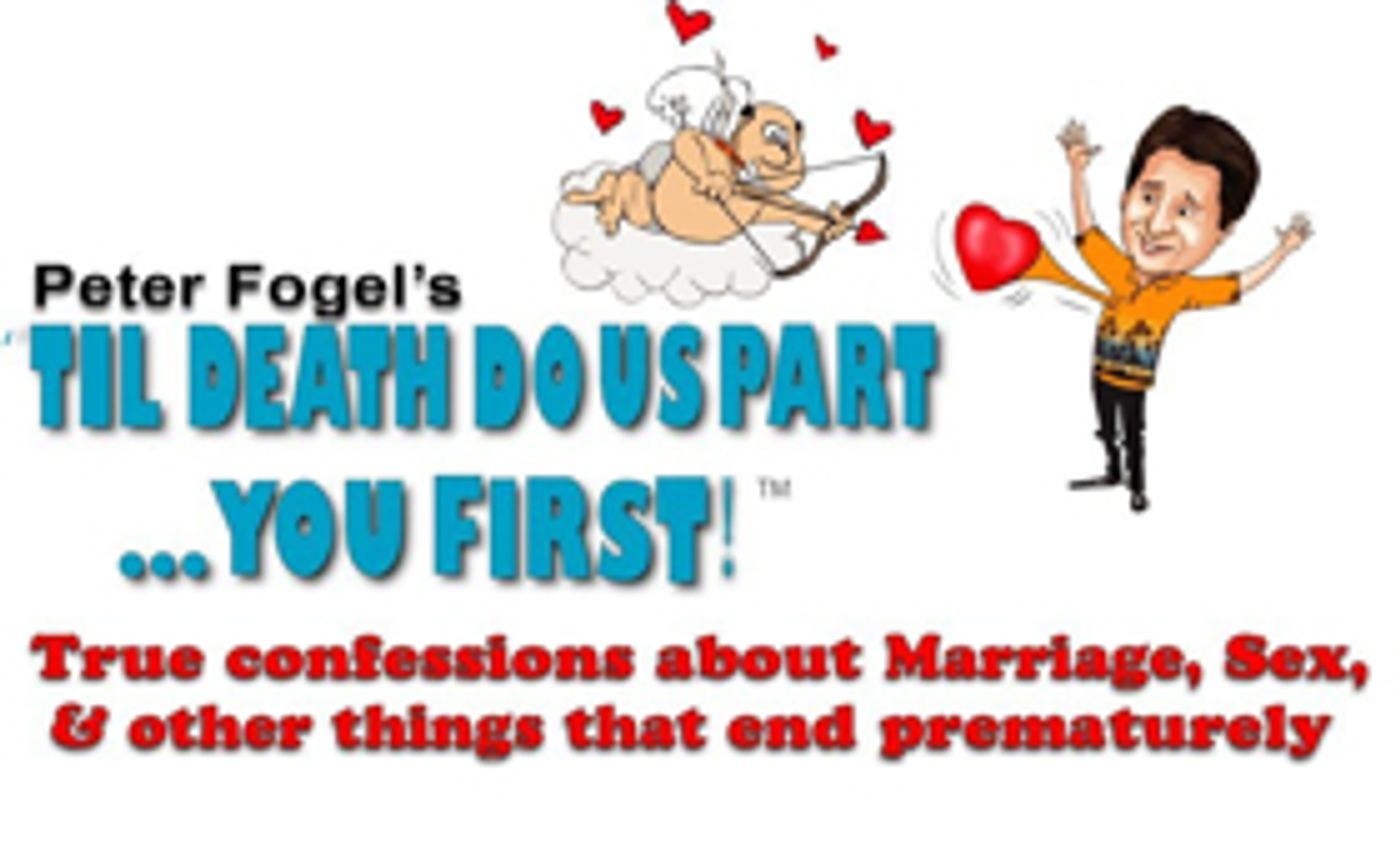 RETURN ENGAGEMENT: 'TIL DEATH DO US PART... YOU FIRST! Comes Back To Stonzek Theatre in Lake Worth  Image