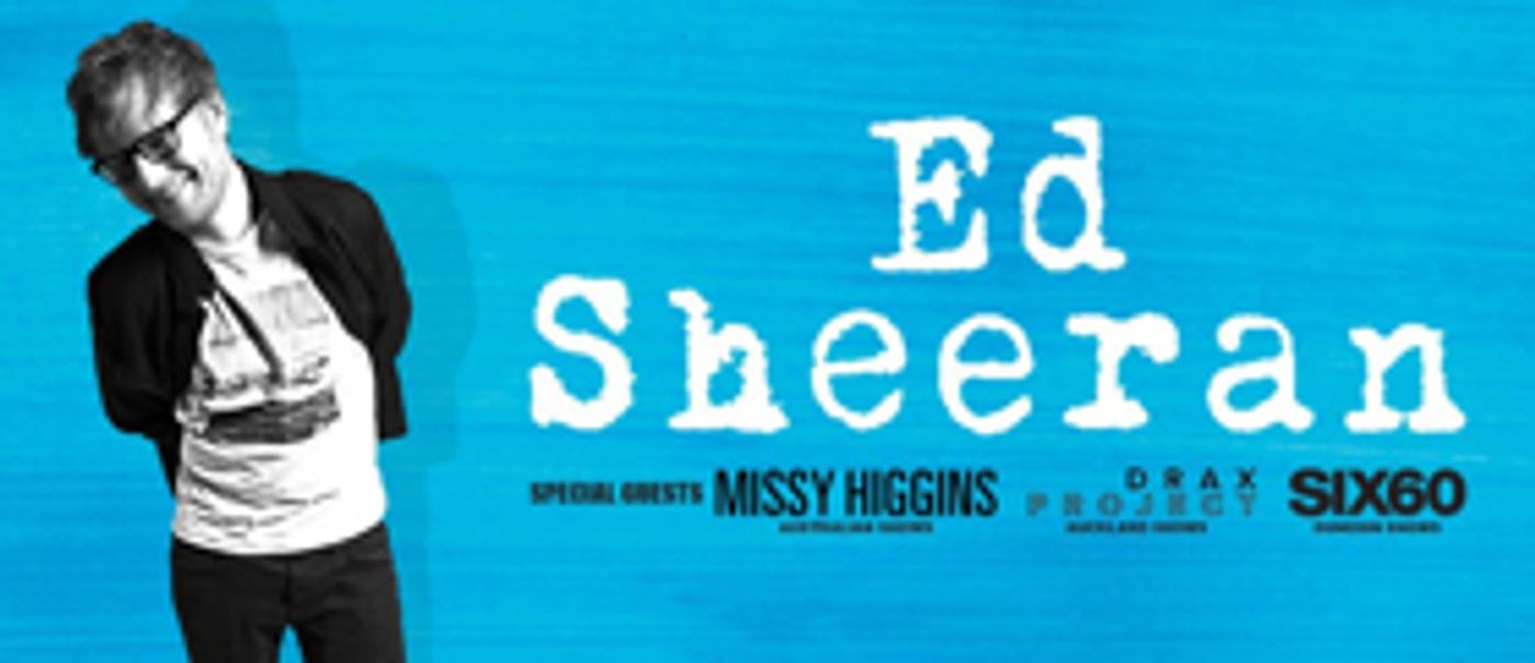 Ed Sheeran Announces Missy Higgins, Drax Project, & Six60 As Special Guests On Next Month's Record-Breaking Tour  Image