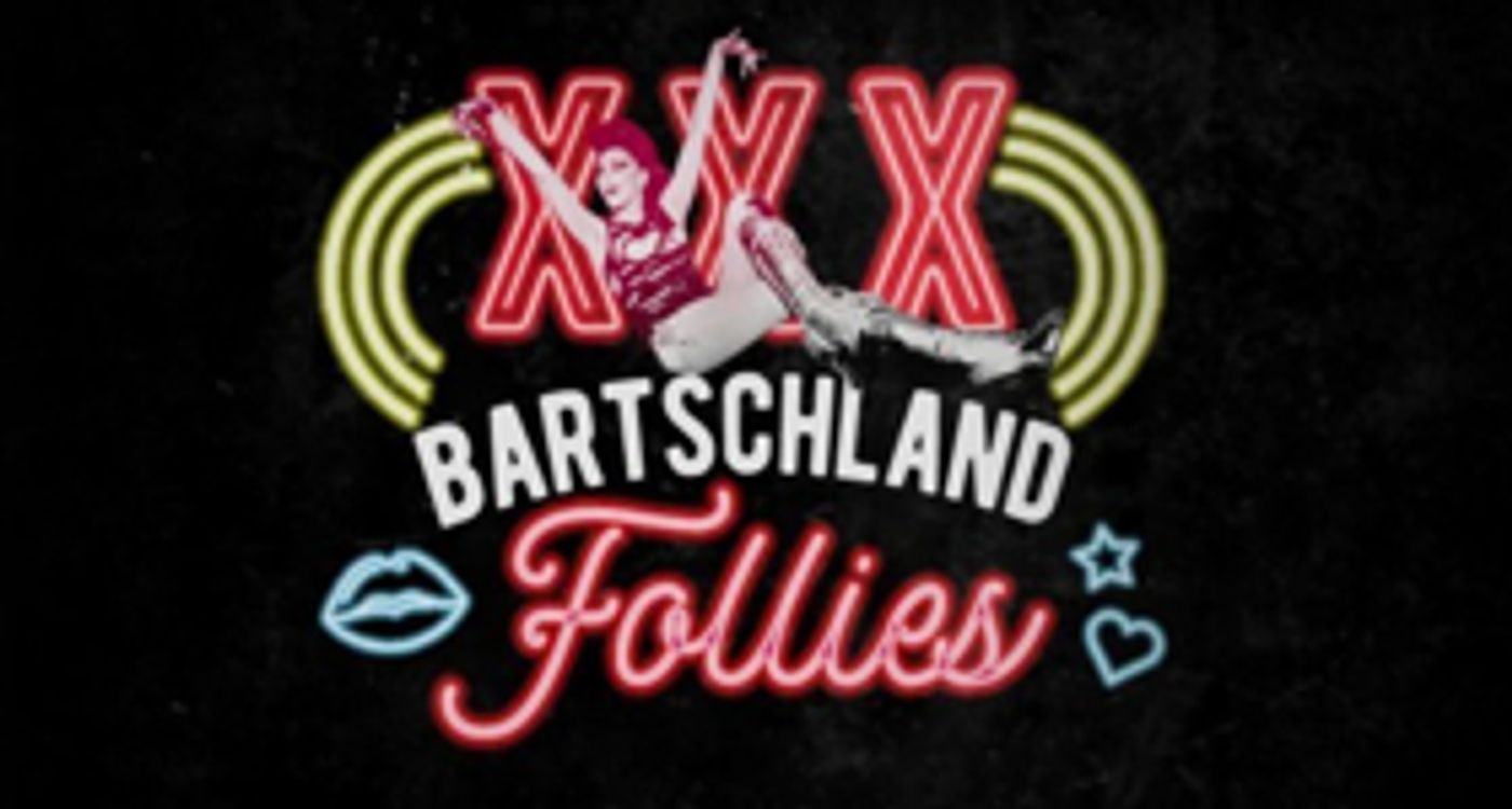 BARTSCHLAND FOLLIES Will Open At McKittrick's Manderley Bar  Image
