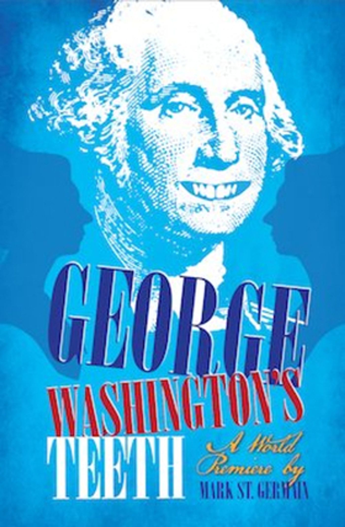 Florida Rep to Close 20th Season With World Premiere of GEORGE WASHINGTON'S TEETH  Image