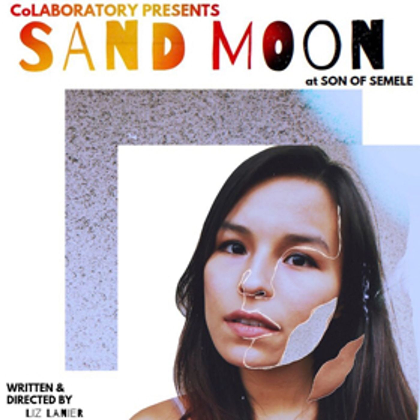 CoLaboratory at Son of Semele Presents A World Premiere Drama Written and Directed by Liz Lanier SAND MOON  Image
