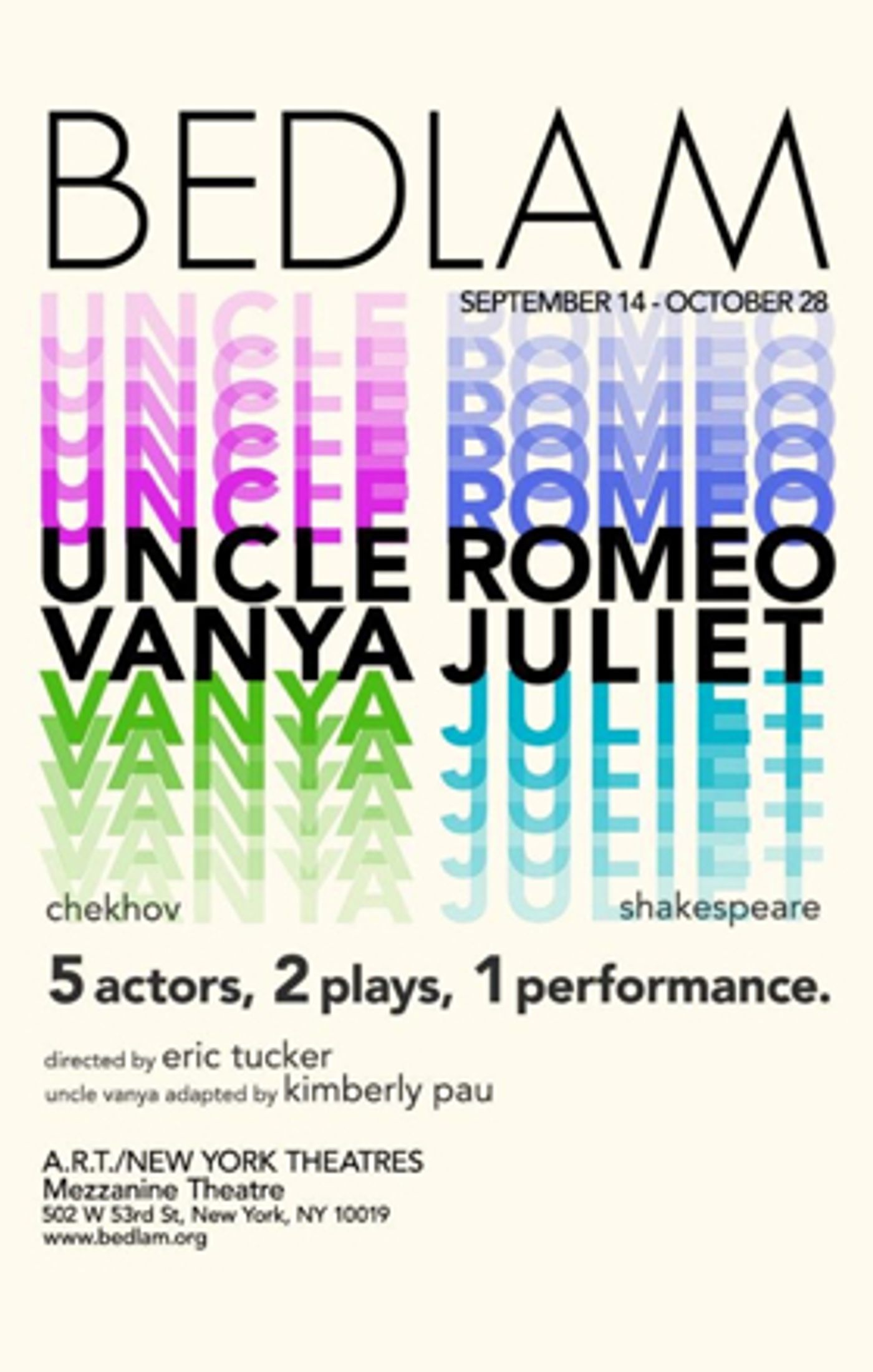 Bedlam's UNCLE ROMEO VANYA JULIET Begins Performances Off-Broadway At The Mezzanine Theatre At The A.R.T./New York Theatres Bedlam's UNCLE ROMEO VANYA JULIET Begins Performances Off-Broadway At The Mezzanine Theatre At The A.R.T./New York Theatres Image