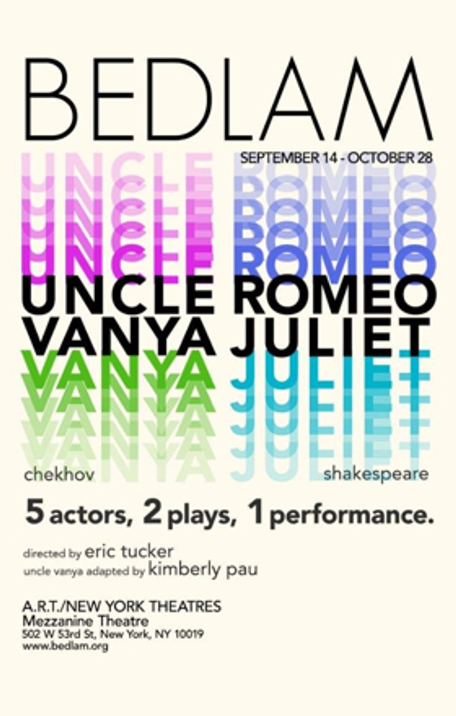 Bedlam's UNCLE ROMEO VANYA JULIET Begins Performances Off-Broadway At The Mezzanine Theatre At The A.R.T./New York Theatres Image