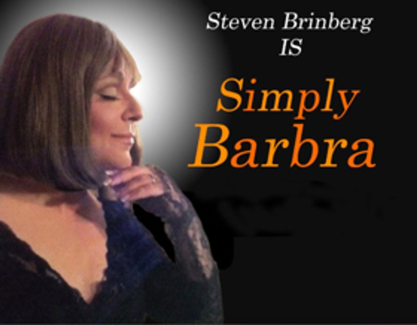 Steven Brinberg Brings SIMPLY BARBRA'S BROADWAY to Don't Tell Mama Next Week  Image