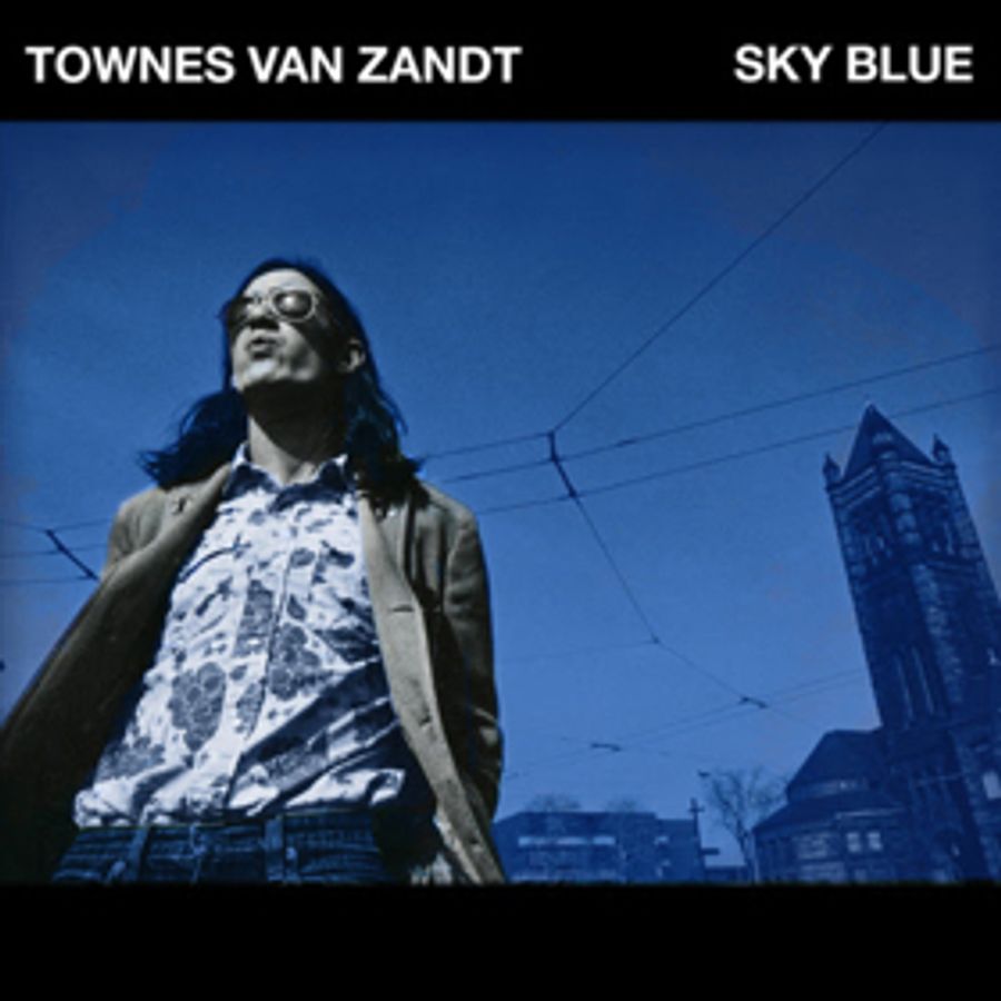 Townes Van Zandt Releases SKY BLUE Image