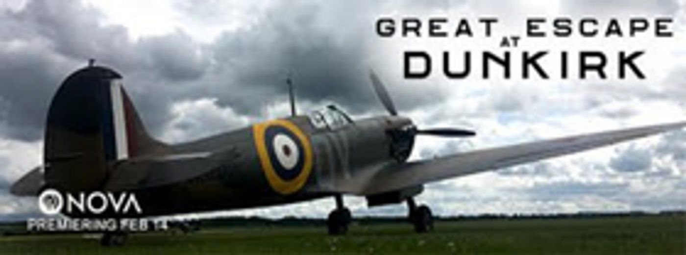 NOVA: GREAT ESCAPE AT DUNKIRK Premieres 2/14 on PBS NOVA: GREAT ESCAPE AT DUNKIRK Premieres 2/14 on PBS Image