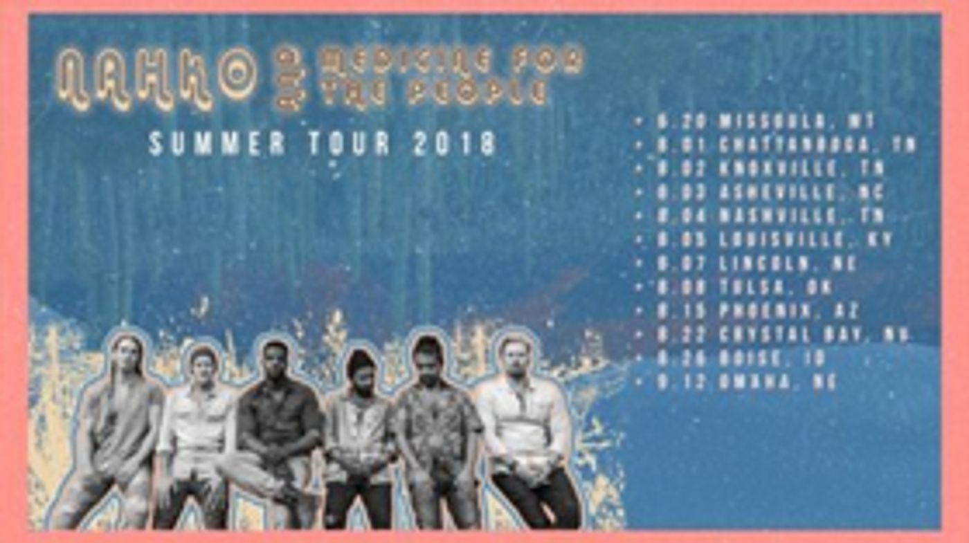 Nahko And Medicine For The People Announce Additional Headline Performances This Summer Nahko And Medicine For The People Announce Additional Headline Performances This Summer Image