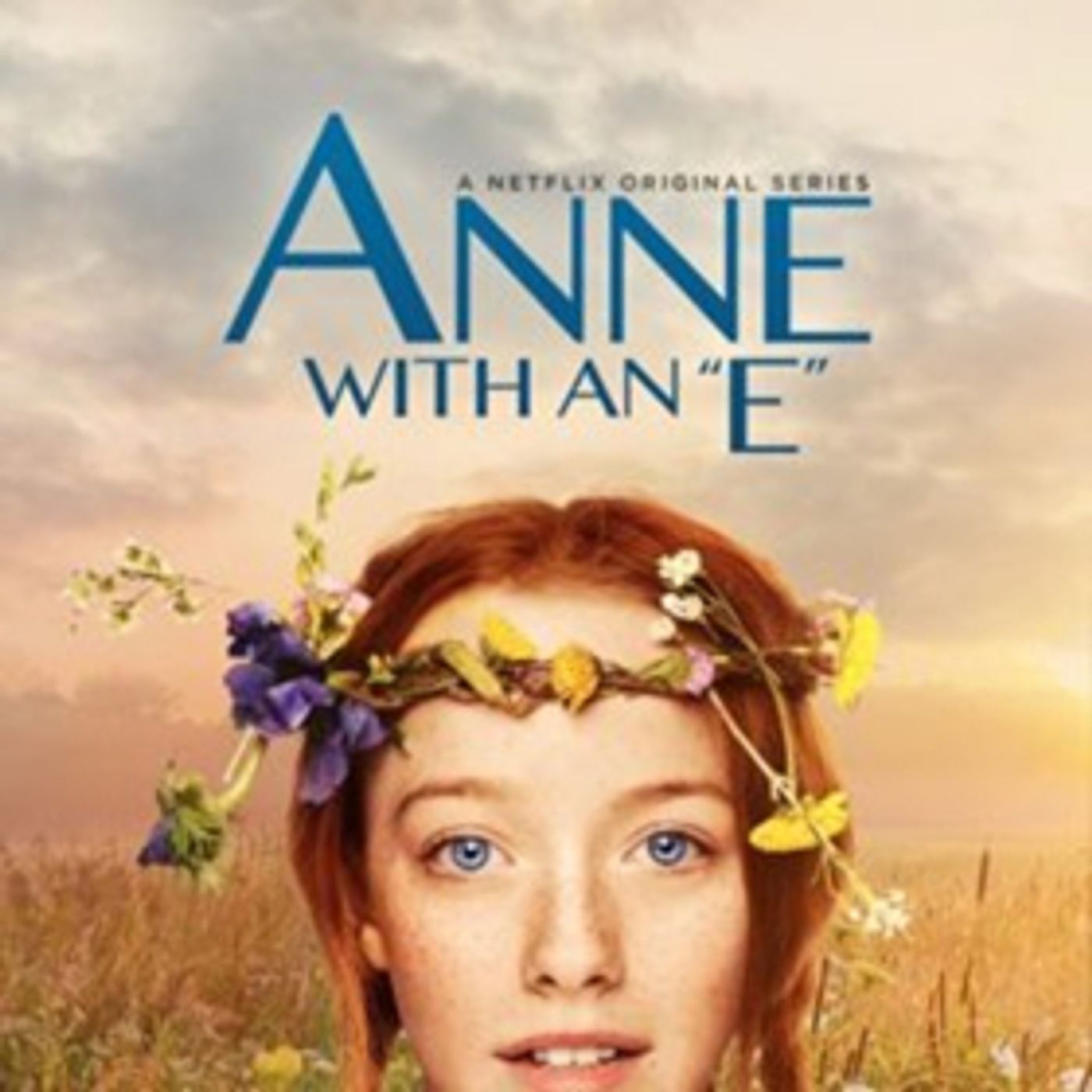 Netflix and CBC Renew ANNE WITH AN E for Third Season Netflix and CBC Renew ANNE WITH AN E for Third Season Image