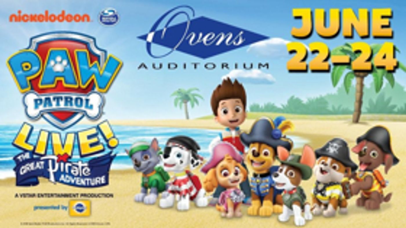 PAW Patrol Live! THE GREAT PIRATE ADVENTURE Comes to Ovens Auditorium  Image