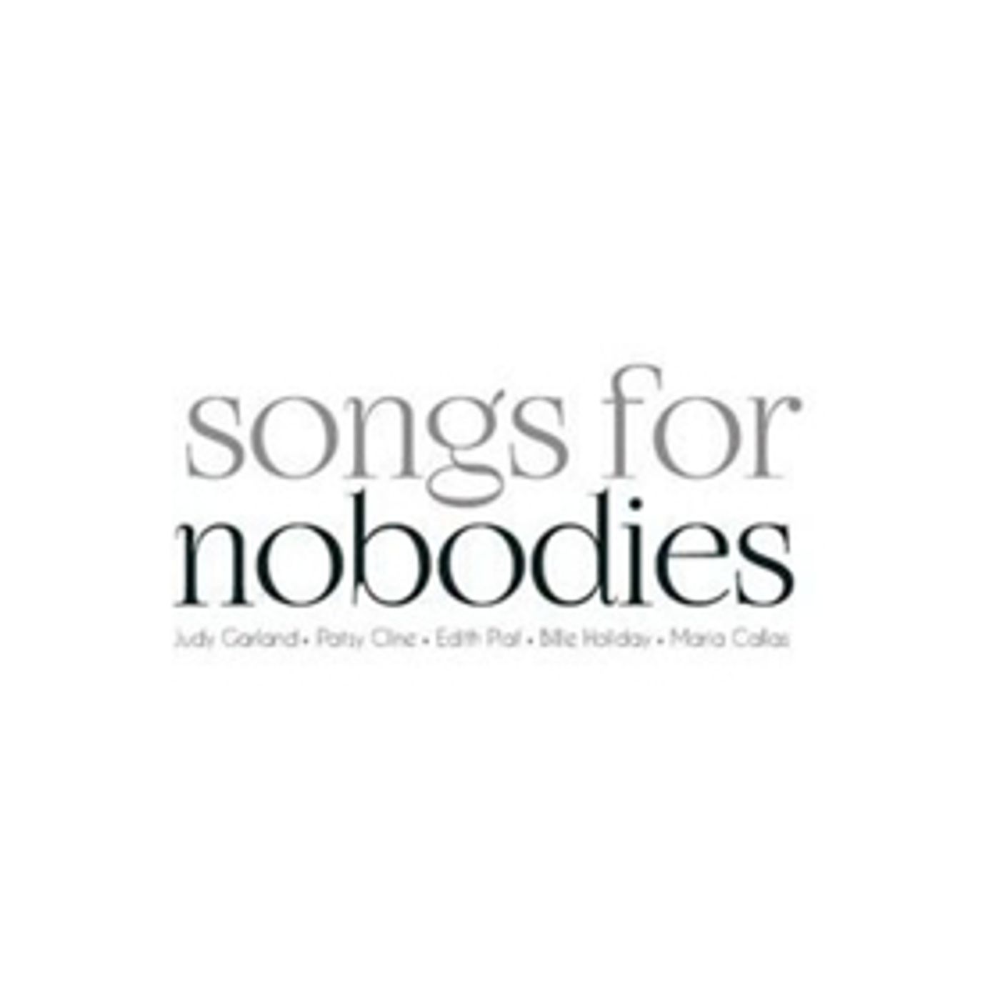 SONGS FOR NOBODIES Begins Sept 7 In The New Stackner Cabaret  Image