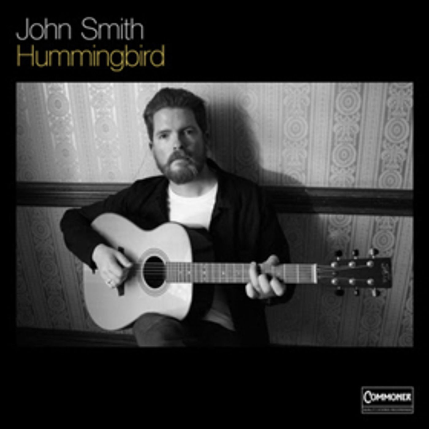 John Smith's HUMMINGBIRD LP Released via Commoner Records/Thirty Tigers  Image