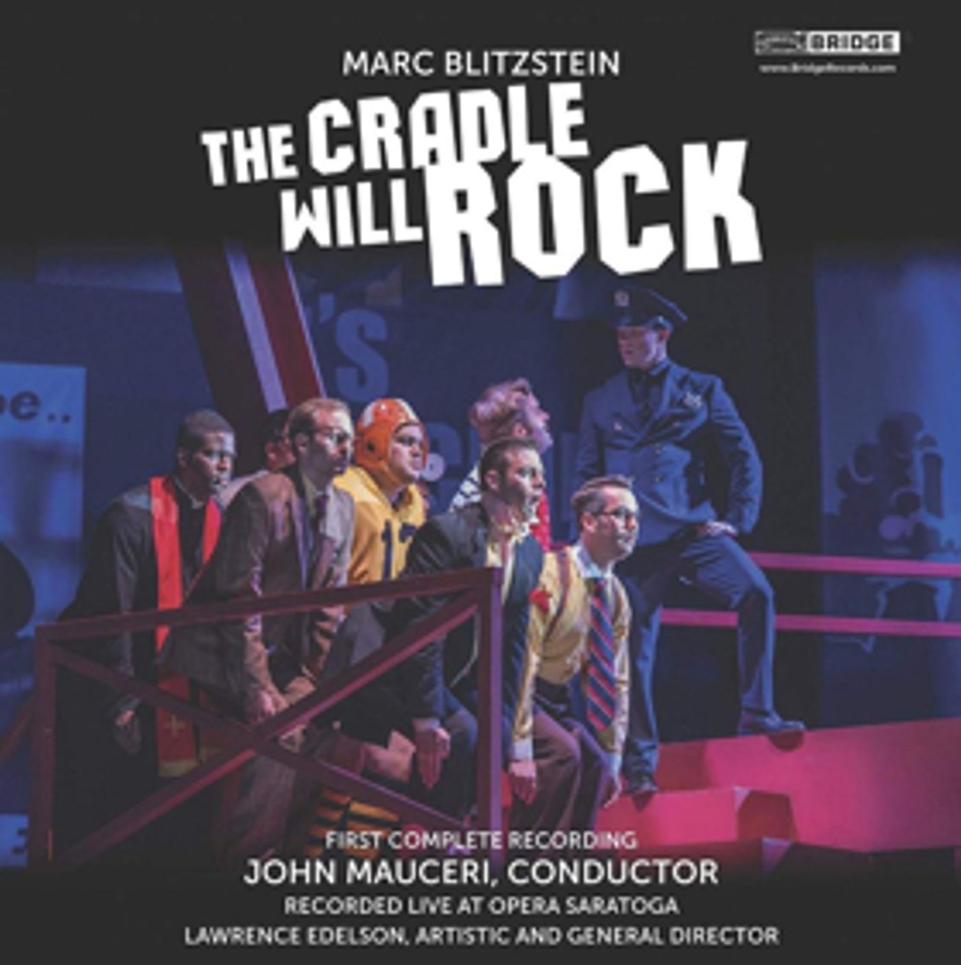 First Complete Recording Of Marc Blitzstein's THE CRADLE WILL ROCK On Sale Now  Image
