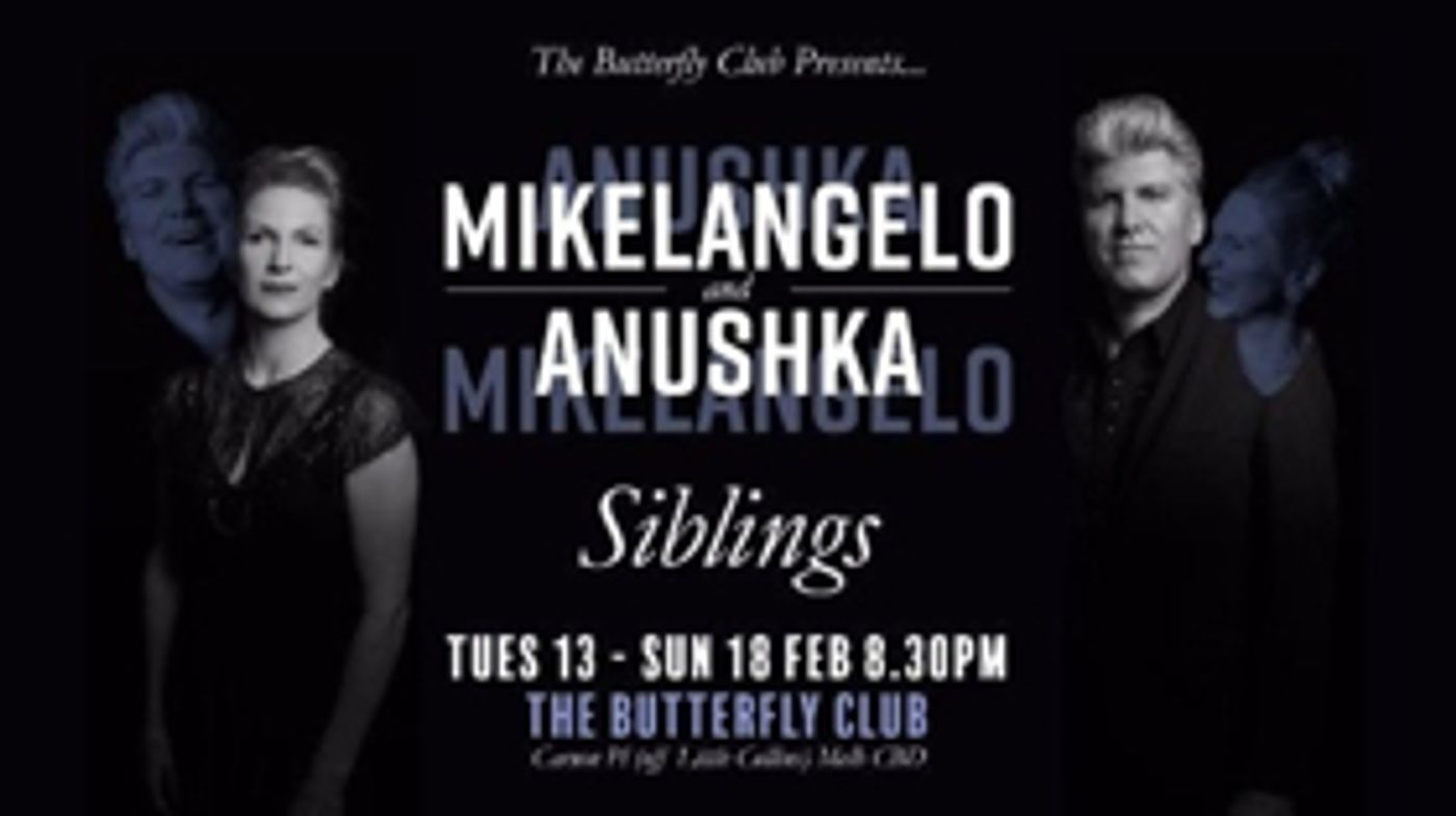 The Butterfly Club Presents Siblings Mikelangelo + Anushka The Butterfly Club Presents Siblings Mikelangelo + Anushka Image