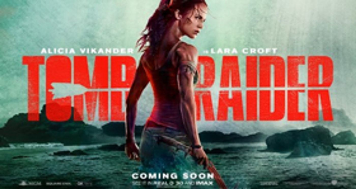REVIEW ROUNDUP: Critics Weigh in on TOMB RAIDER  Image