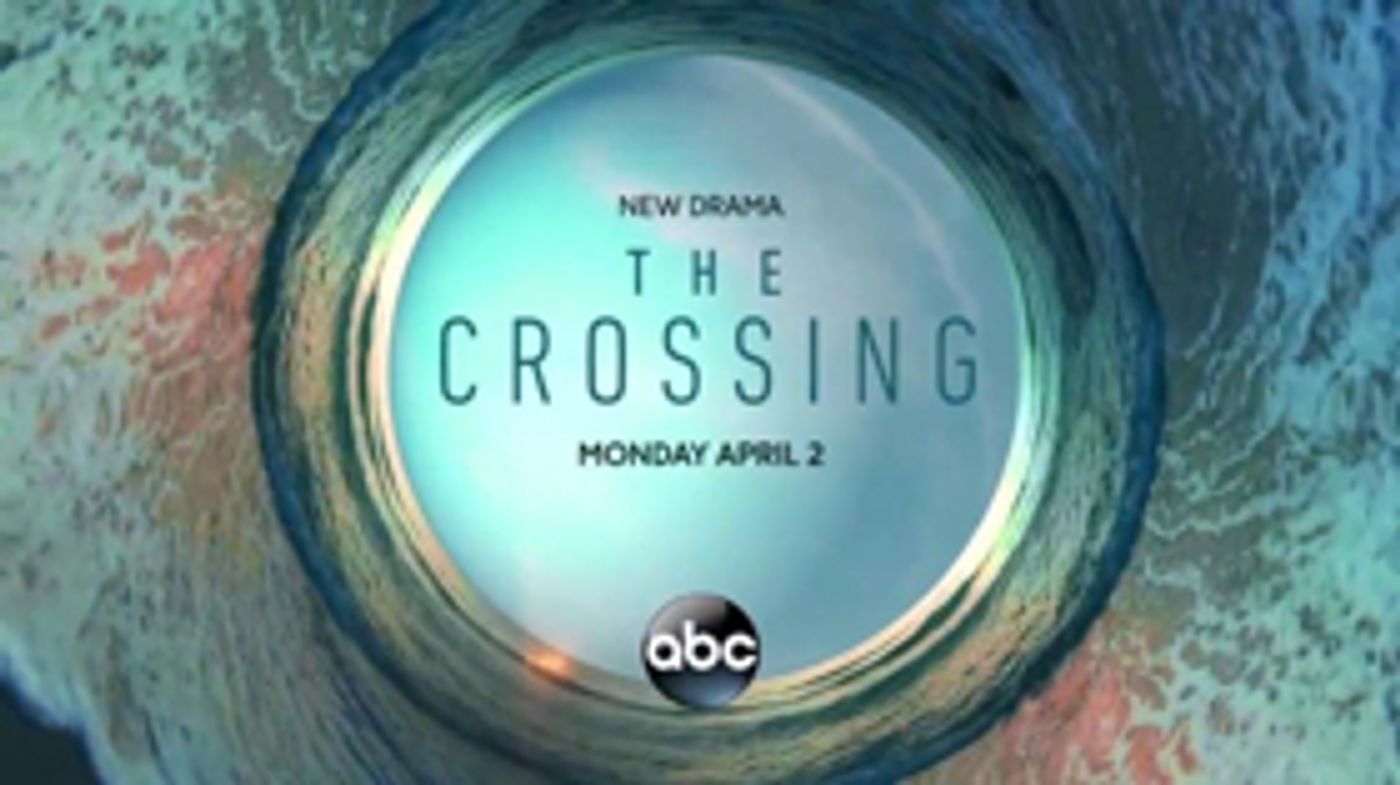 ABC Releases The Pilot Episode of Its Upcoming New Drama THE CROSSING  Image