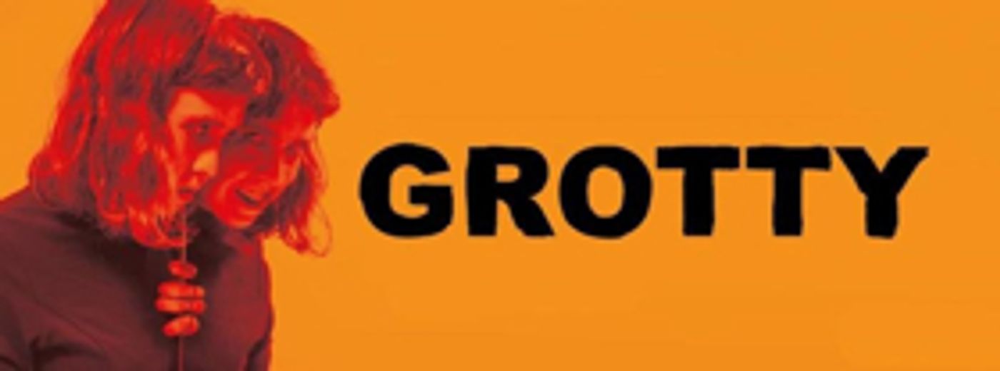 Guest Blog: Director Hannah Hauer-King On GROTTY at The Bunker Guest Blog: Director Hannah Hauer-King On GROTTY at The Bunker Image