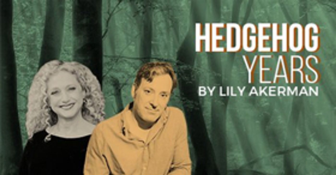 Carol Kane & Jeremy Shamos Star In Playing On Air's HEDGEHOG YEARS Carol Kane & Jeremy Shamos Star In Playing On Air's HEDGEHOG YEARS Image