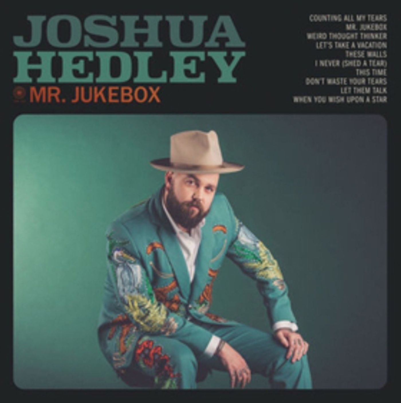 Joshua Hedley's New Single I NEVER SHED A TEAR Is Available Today, New Album MR. JUKEBOX Out 4/20 Joshua Hedley's New Single I NEVER SHED A TEAR Is Available Today, New Album MR. JUKEBOX Out 4/20 Image