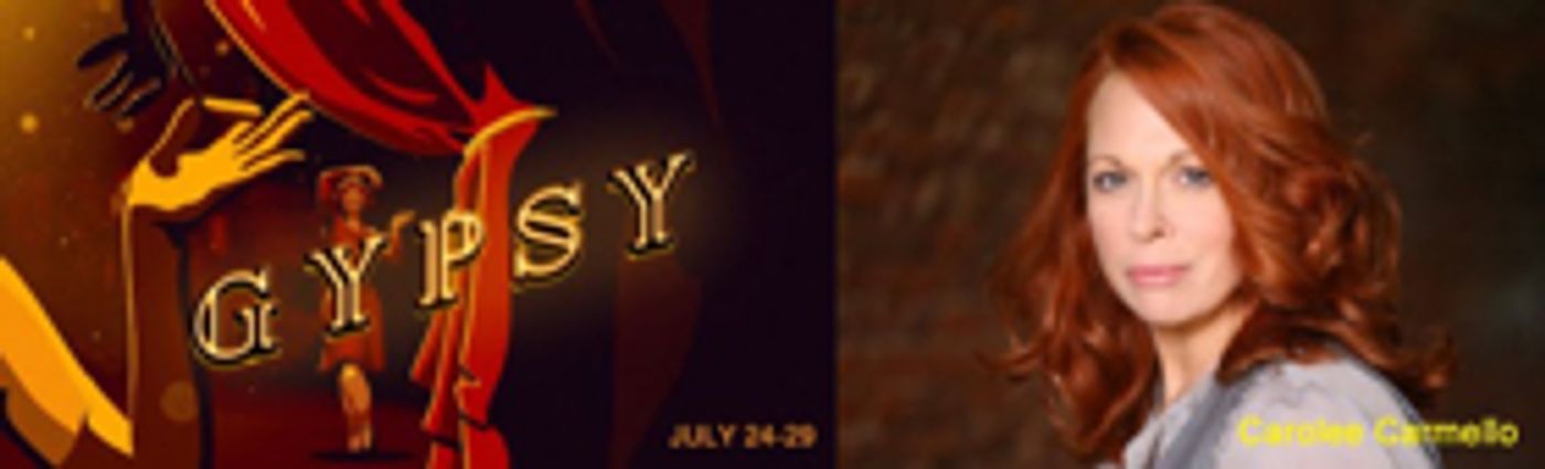 GYPSY Starring Carolee Carmello Begins At Broadway At Music Circus Next Week  Image