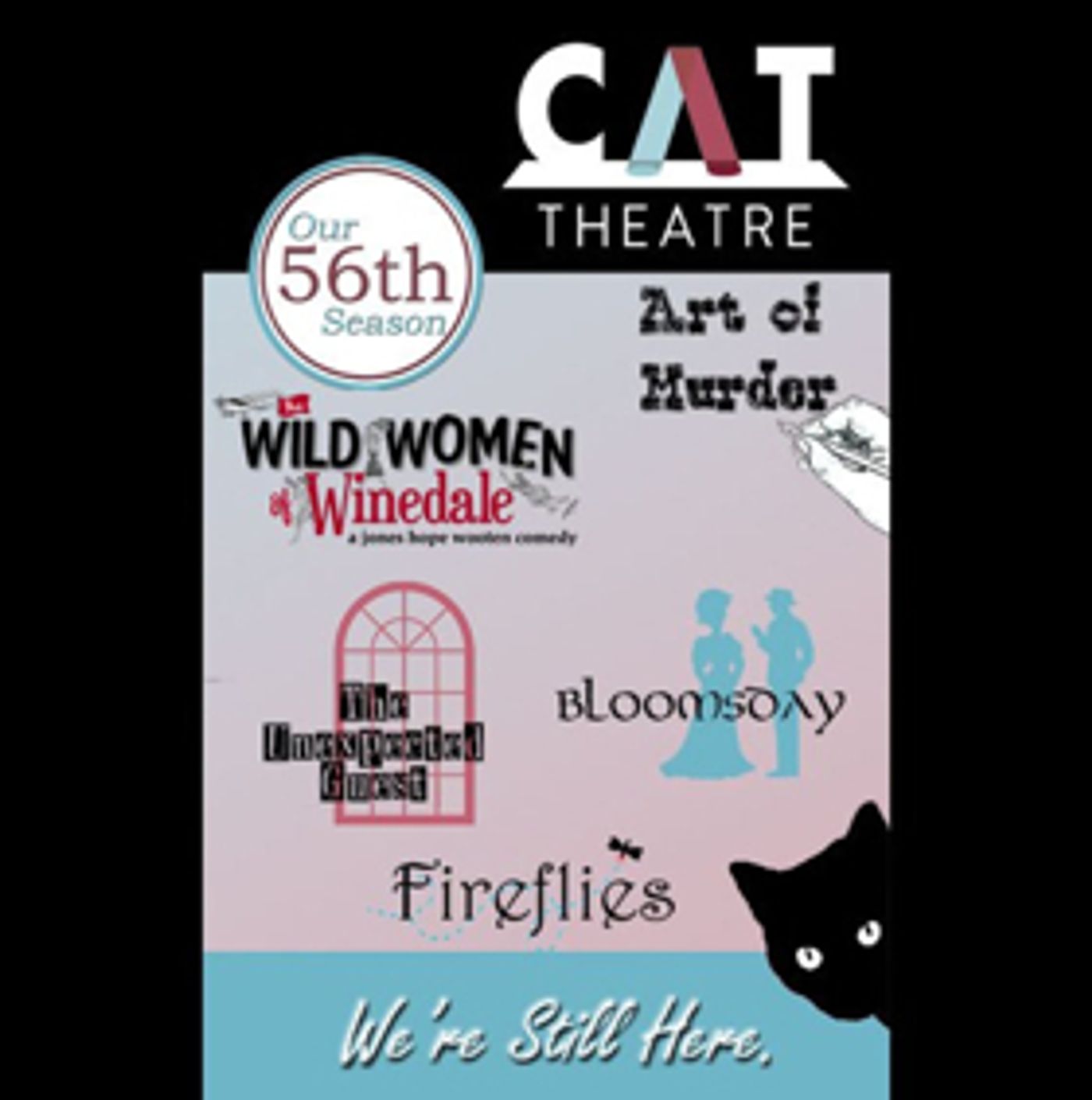CAT Theatre Announces 56th Season: We're Still Here! CAT Theatre Announces 56th Season: We're Still Here! Image