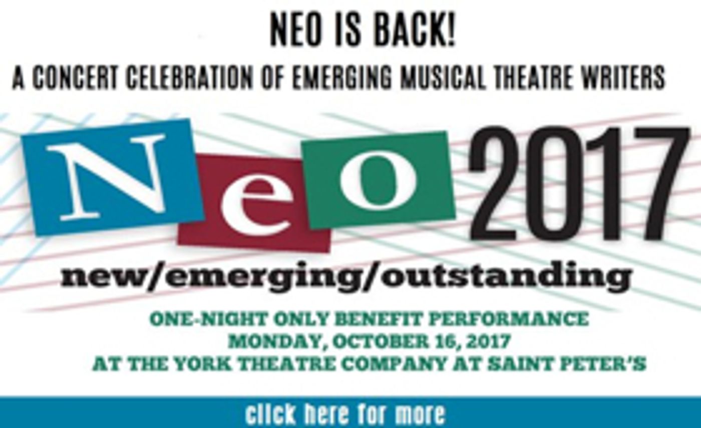 York Theatre's 'NEO 2017' Celebrates Emerging Musical Theatre Writers Tonight  Image