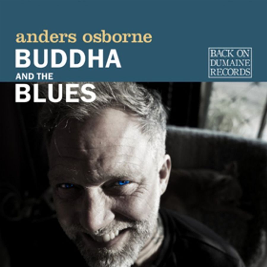 Anders Osborne Releases 'Buddha And The Blues'  Image