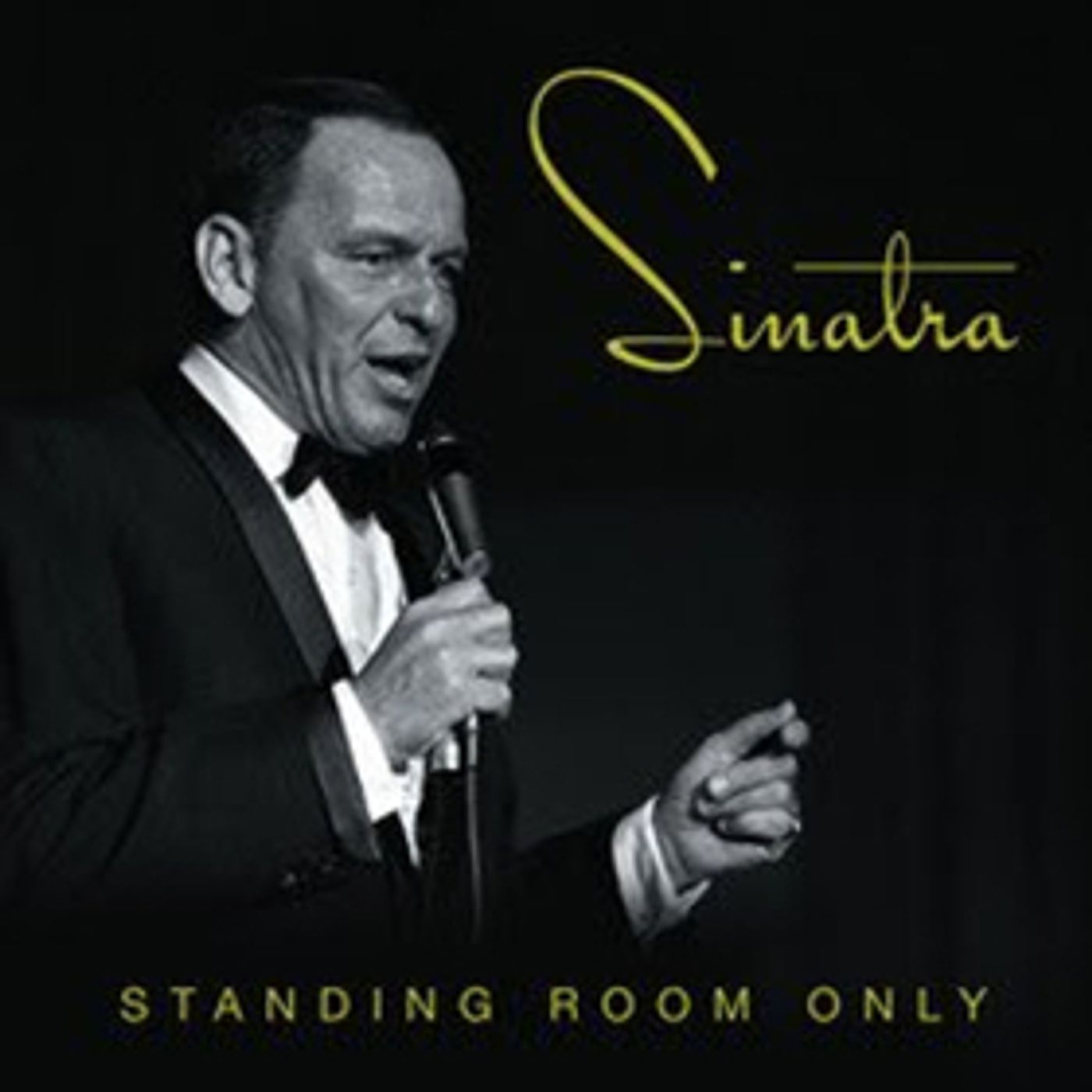 Frank Sinatra's STANDING ROOM ONLY To Be Released Worldwide May 4 Frank Sinatra's STANDING ROOM ONLY To Be Released Worldwide May 4 Image