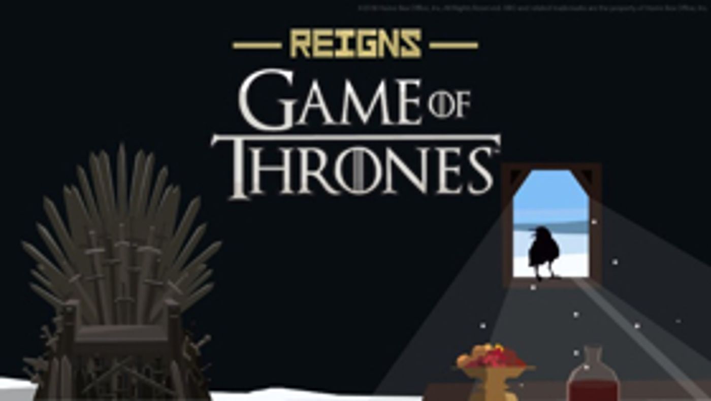 HBO Releases REIGNS: GAME OF THRONES on iOS, Android, and PC HBO Releases REIGNS: GAME OF THRONES on iOS, Android, and PC Image