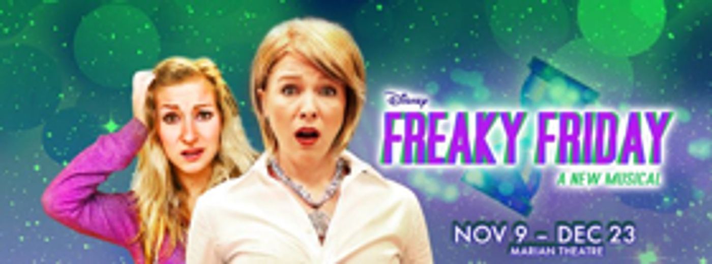 New FREAKY FRIDAY Musical to Launch PCPA's 54th Season This Fall  Image