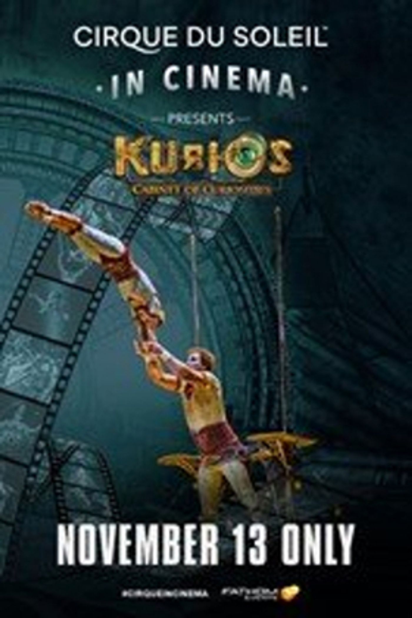 Cirque du Soleil in Cinema Presents KURIOS - CABINET OF CURIOSITIES For One Night Only Cirque du Soleil in Cinema Presents KURIOS - CABINET OF CURIOSITIES For One Night Only Image