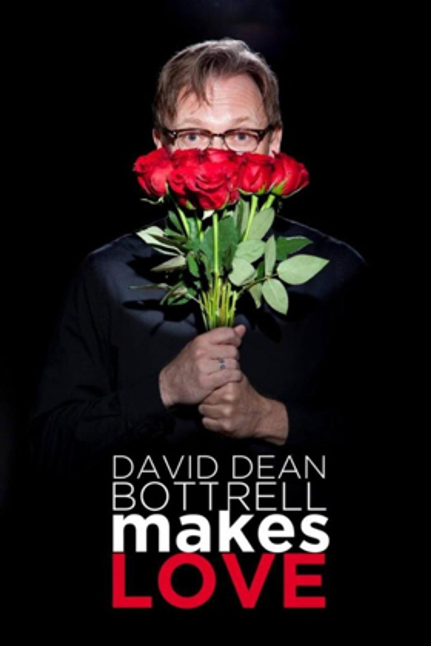 NYC Premiere Of DAVID DEAN BOTTRELL MAKES LOVE: A ONE-MAN SHOW Comes to Dixon Place NYC Premiere Of DAVID DEAN BOTTRELL MAKES LOVE: A ONE-MAN SHOW Comes to Dixon Place Image