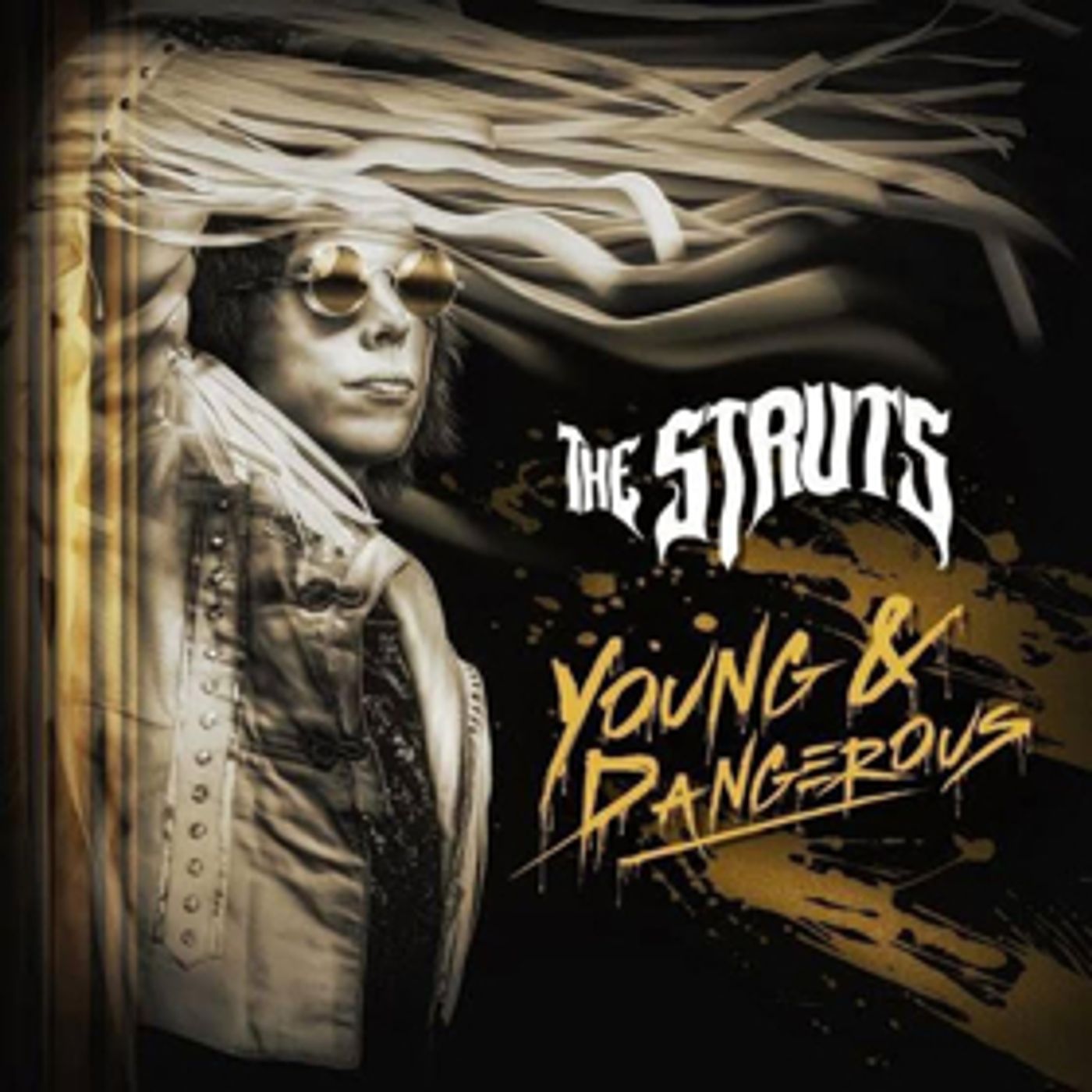 The Struts To Release New Album YOUNG & DANGEROUS This October The Struts To Release New Album YOUNG & DANGEROUS This October Image