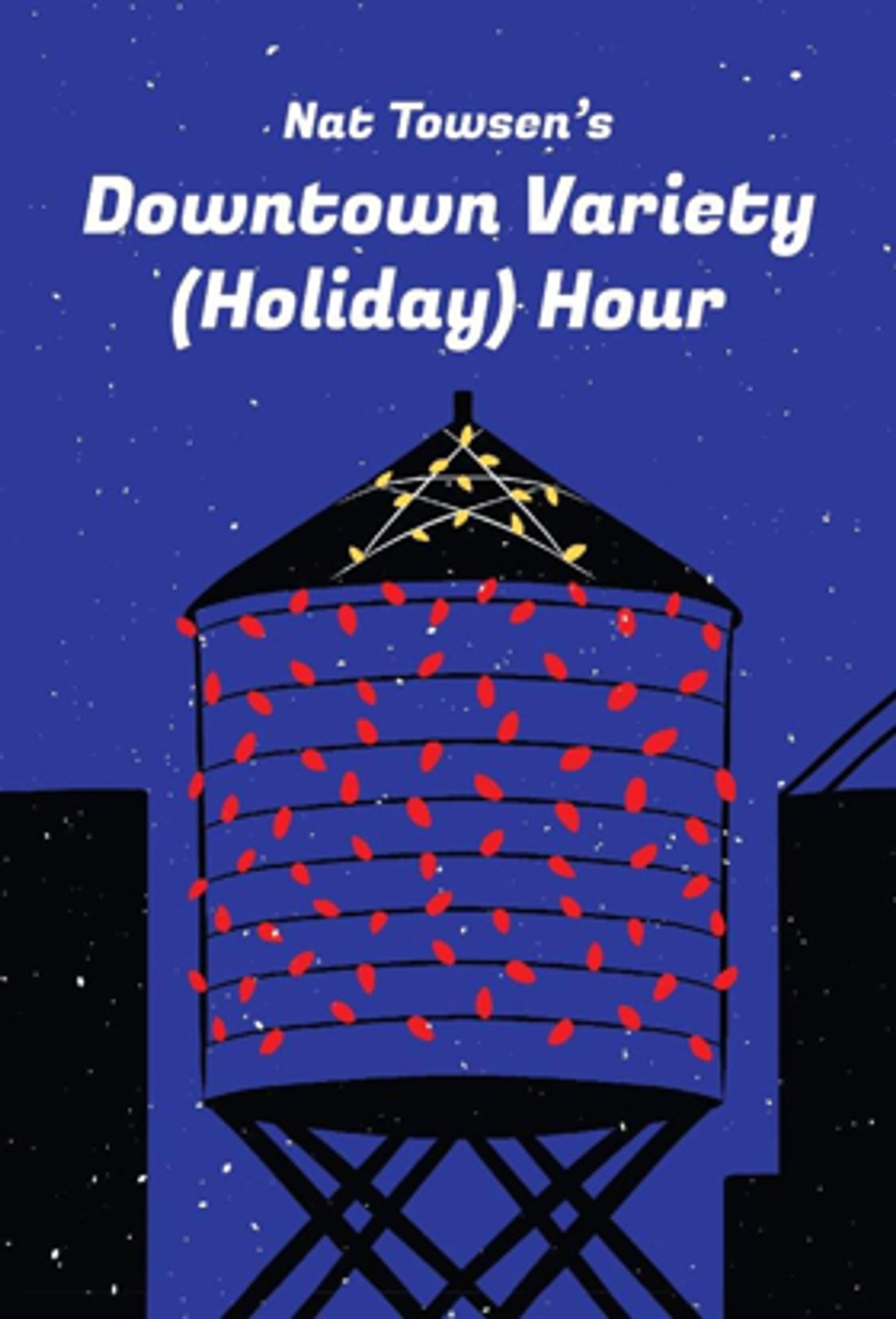 Nat Towsen's Downtown Variety Hour to Return to UCB Theatre East Village Nat Towsen's Downtown Variety Hour to Return to UCB Theatre East Village Image