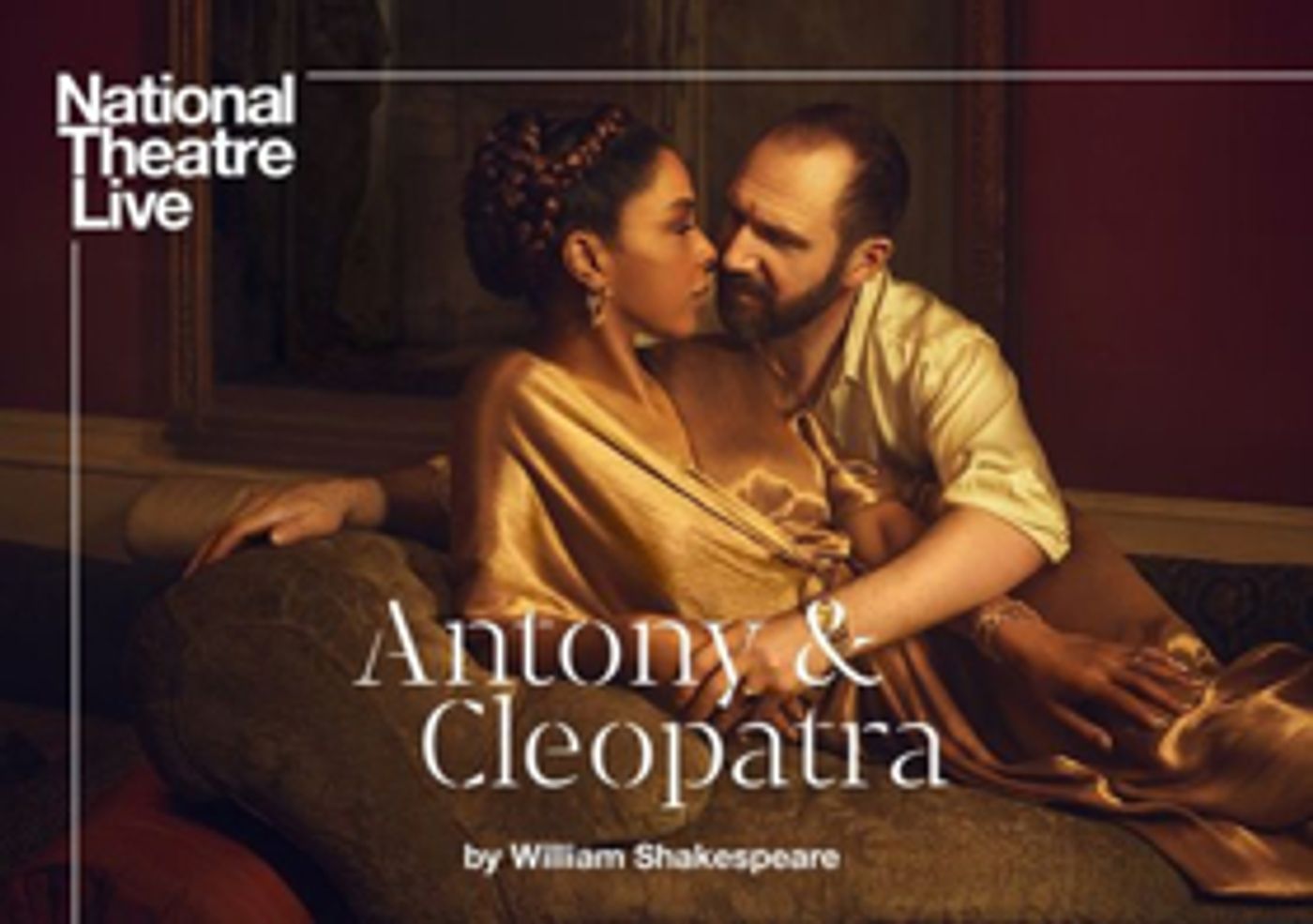 The National Theatre of London's Production of ANTONY AND CLEOPATRA Comes to The Ridgefield Playhouse on the Big Screen  Image