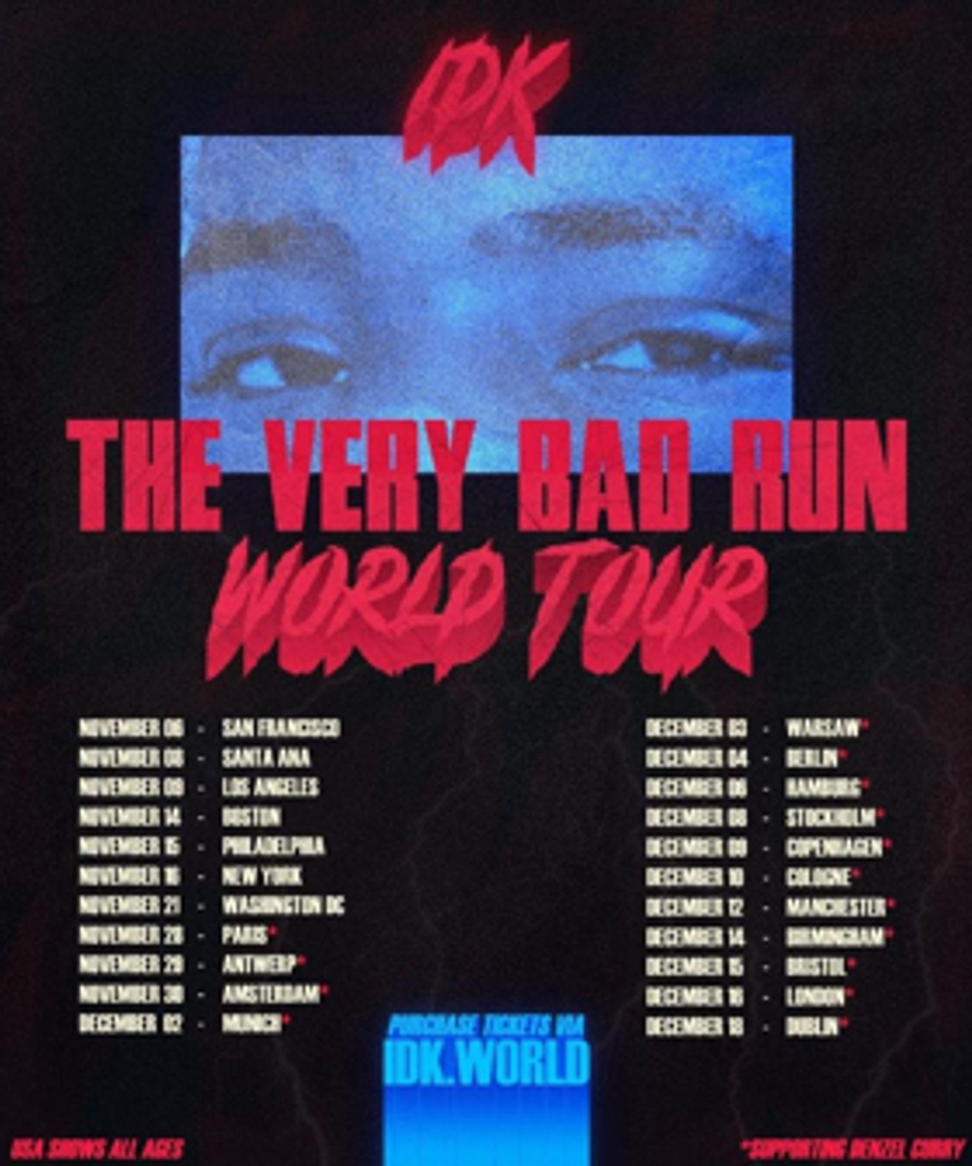IDK Announces 'The Very Bad Run' U.S. Headlining Tour IDK Announces 'The Very Bad Run' U.S. Headlining Tour Image