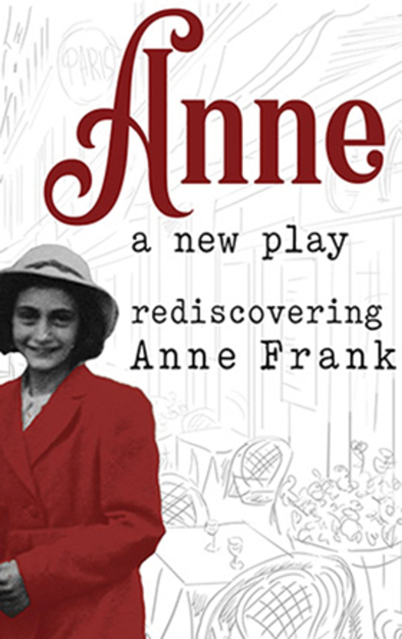 New Play Remembers Holocaust, Celebrates Anne Frank's 90th Birthday at Museum of Tolerance New Play Remembers Holocaust, Celebrates Anne Frank's 90th Birthday at Museum of Tolerance Image