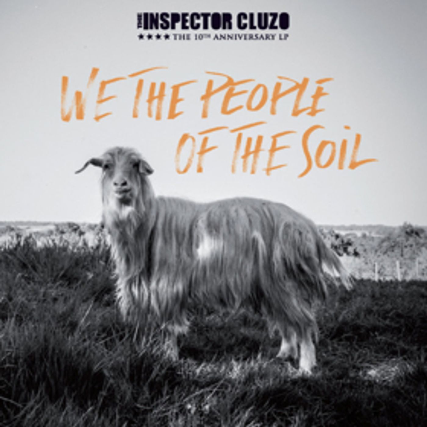 French Rock Farmers The Inspector Cluzo Release New Album WE THE PEOPLE OF THE SOIL  Image