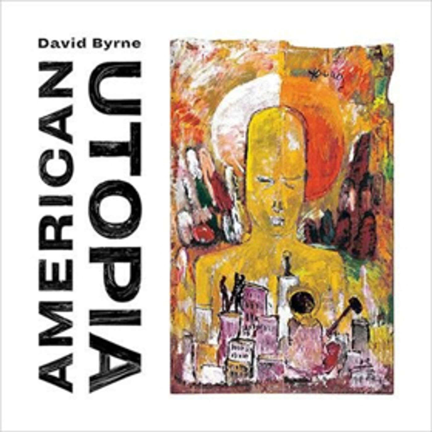 David Byrne's AMERICAN UTOPIA Nominated For Best Alternative Album Grammy Award David Byrne's AMERICAN UTOPIA Nominated For Best Alternative Album Grammy Award Image
