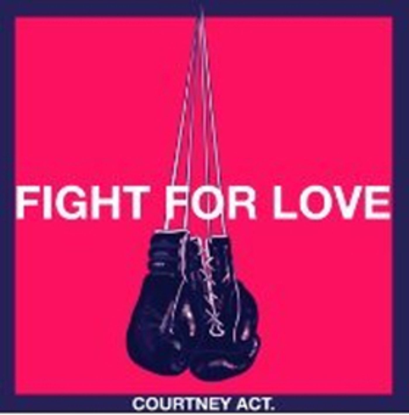 Courtney Act Releases Eurovision Single, 'Fight For Love' Courtney Act Releases Eurovision Single, 'Fight For Love' Image