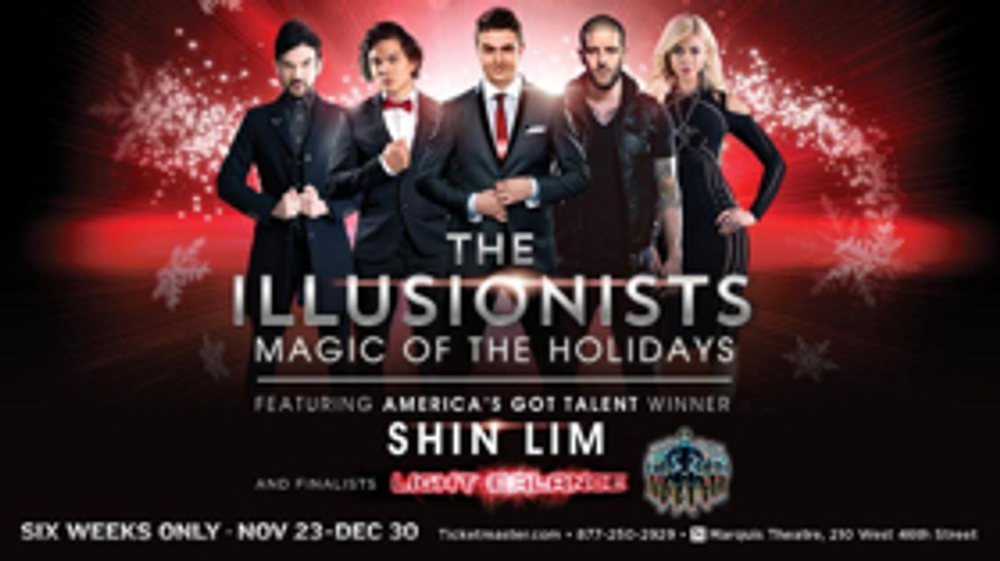 The Box Office is Now Open for the Return of THE ILLUSIONISTS The Box Office is Now Open for the Return of THE ILLUSIONISTS Image