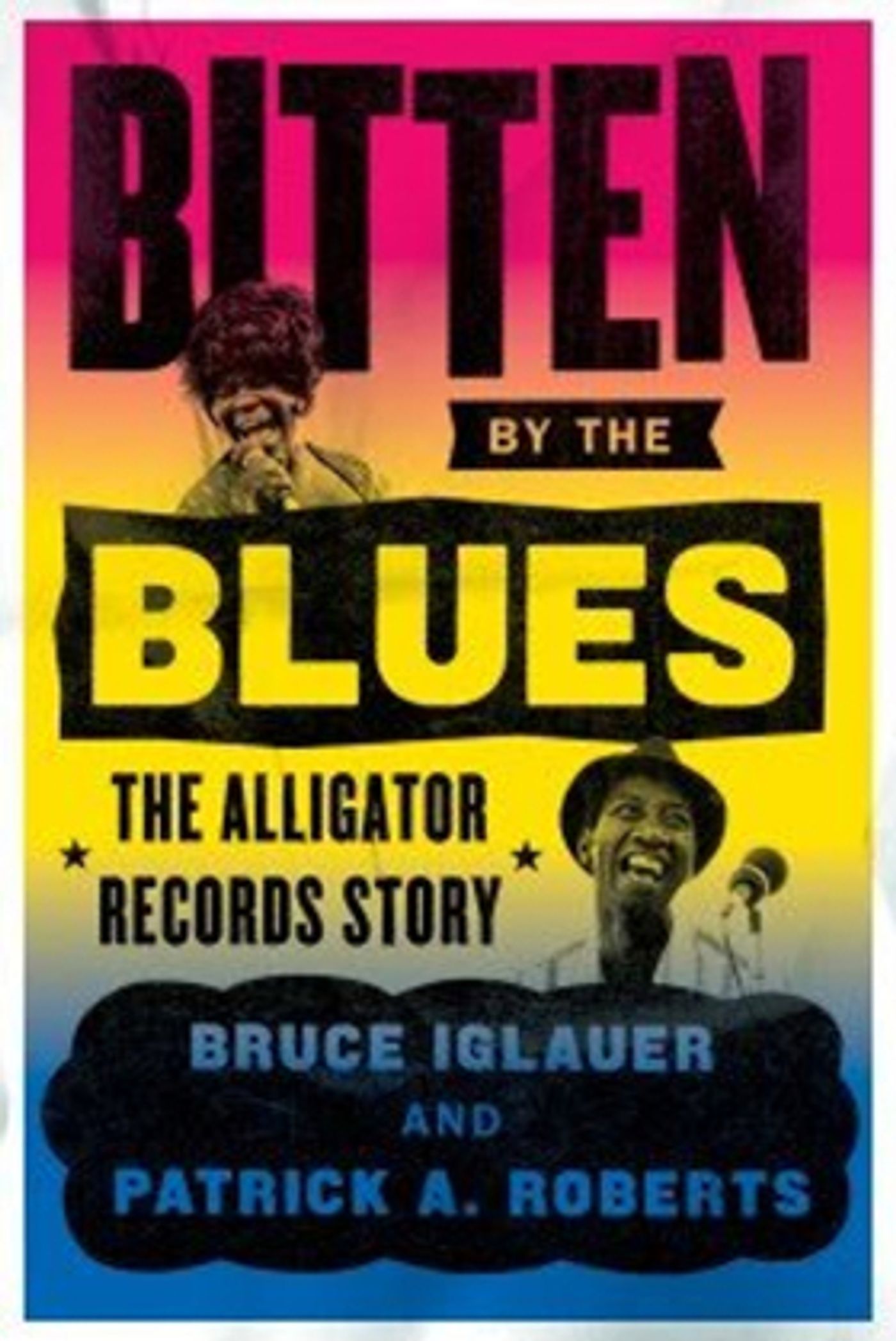 The Alligator Records Story to Be Told by Founder Bruce Iglauer  Image