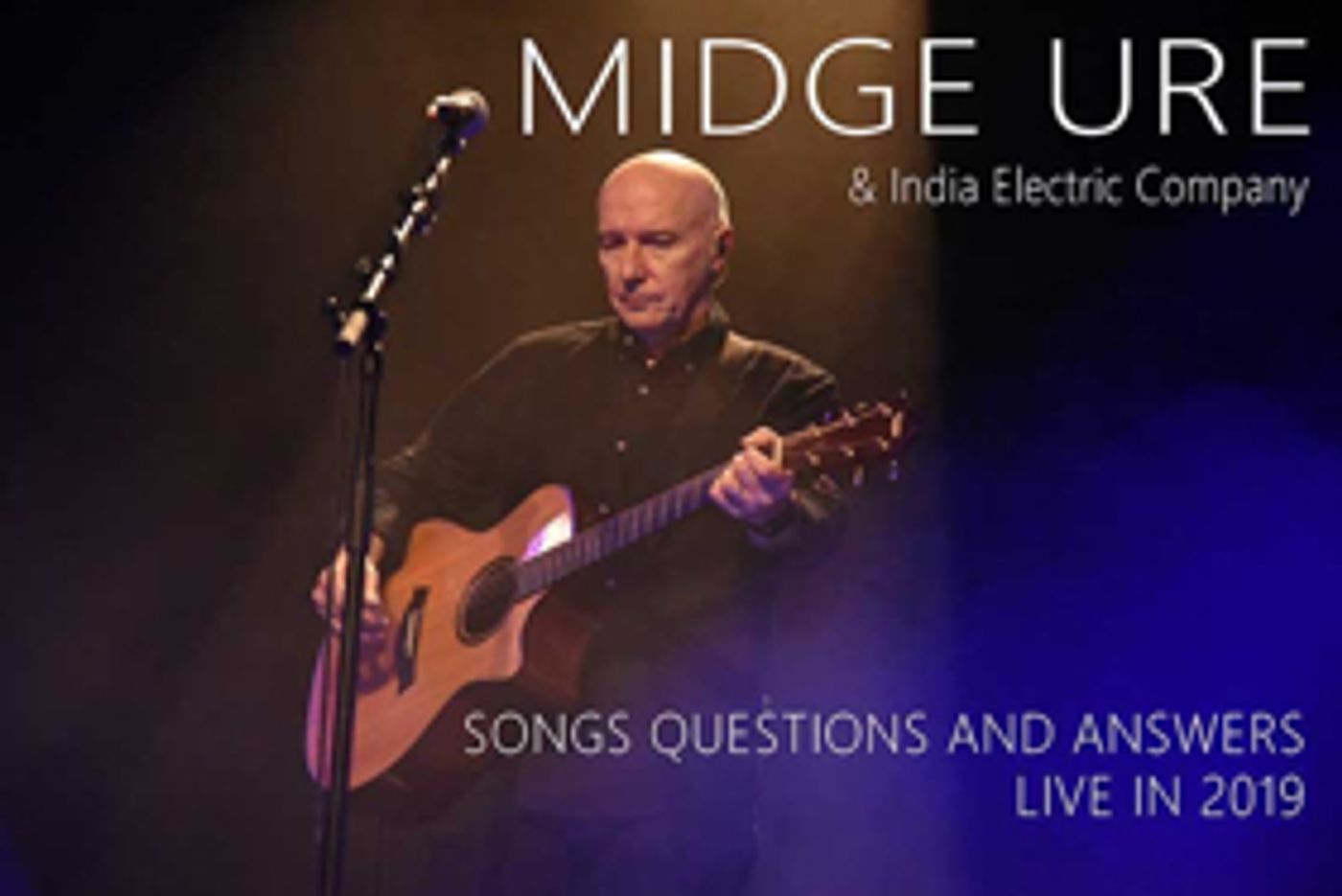 Midge Ure to Tour the UK March-May 2019 Midge Ure to Tour the UK March-May 2019 Image