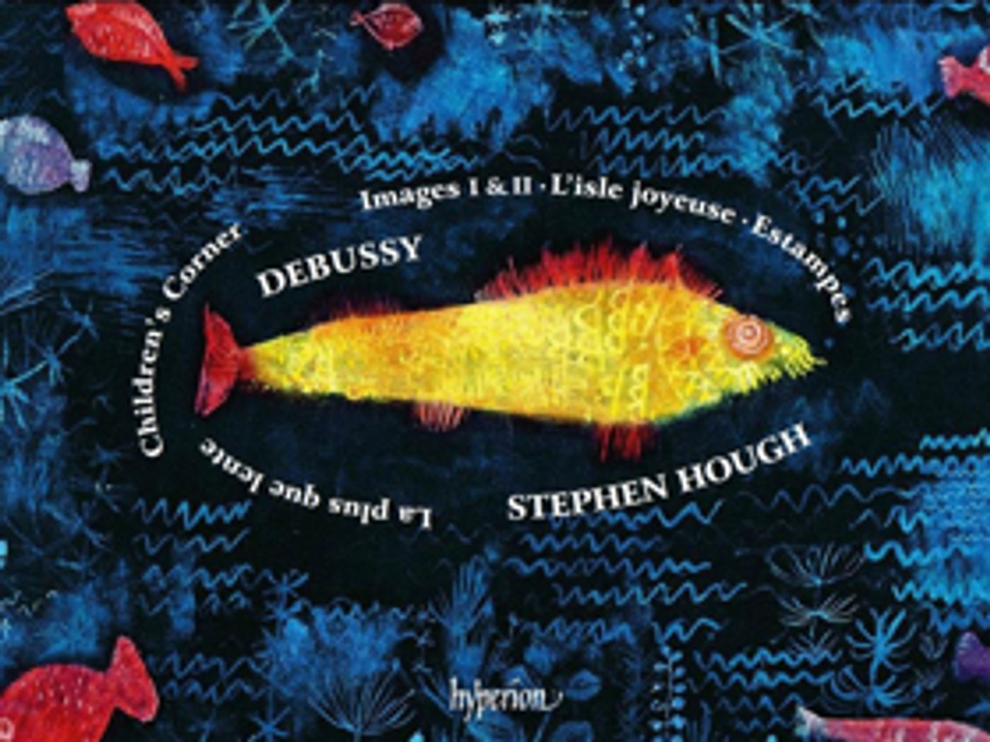 Pianist Stephen Hough's First All-Debussy Recording to be Released by Hyperion Records Pianist Stephen Hough's First All-Debussy Recording to be Released by Hyperion Records Image